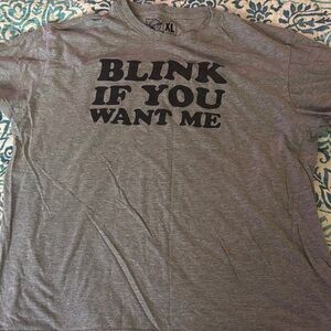 Crazy Dog T-Shirts Gray 'Blink If You Want Me' Tee